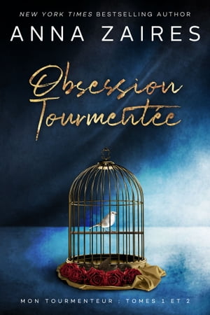 Obsession tourment?e Mon Tourmenteur : tomes 1 et 2