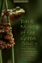 ŷKoboŻҽҥȥ㤨Dark Nights of the Green Soul: From Darkness to New Horizons (expanded editionŻҽҡ[ Ian Mowll ]פβǤʤ222ߤˤʤޤ