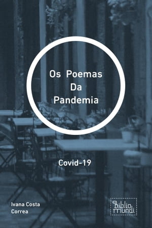 Os Poemas Da Pandemia Covid-19