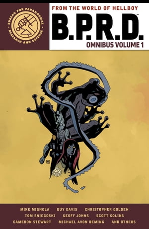 B.P.R.D. Omnibus Volume 1