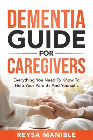 Dementia Guide for Caregivers