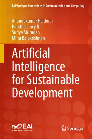 Artificial Intelligence for Sustainable Development【電子書籍】[ Anandakumar Haldorai ]