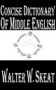 Concise Dictionary of Middle English From A.D. 1