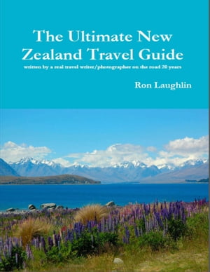 The Ultimate New Zealand Travel Guide【電子