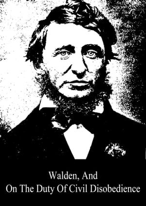 Walden, And On The Duty Of Civil Disobedience【電子書籍】[ Henry David Thoreau ]