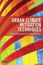 Urban Climate Mitigation Techniques【電子書籍】
