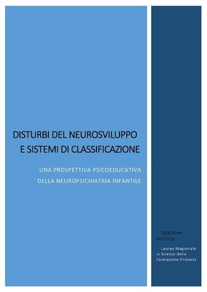 Disturbi del neurosviluppo e sistemi di classificazione. Una prospettiva psicoeducativa della neuropsichiatria infantile