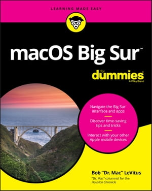 macOS Big Sur For Dummies【電子書籍】[ Bob LeVitus ]