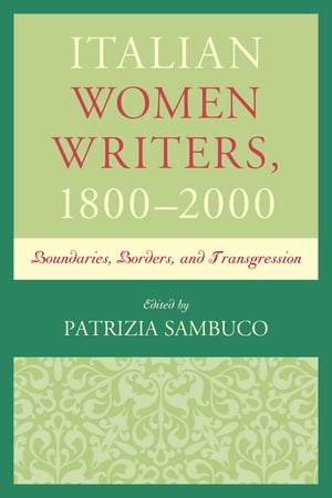 Italian Women Writers, 1800–2000