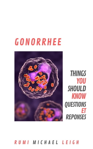 Gonorrhée