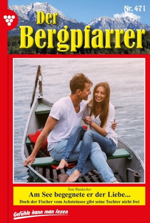 Am See begegnete er der Liebe...