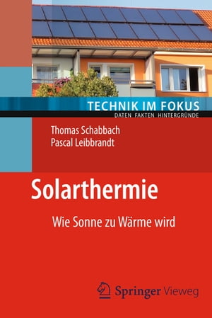 Solarthermie Wie Sonne zu W?rme wird【電子書