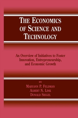 The Economics of Science and Technology