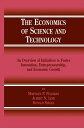 The Economics of Science and Technology An Overview of Initiatives to Foster Innovation, Entrepreneurship, and Economic Growth【電子書籍】 M.P. Feldman