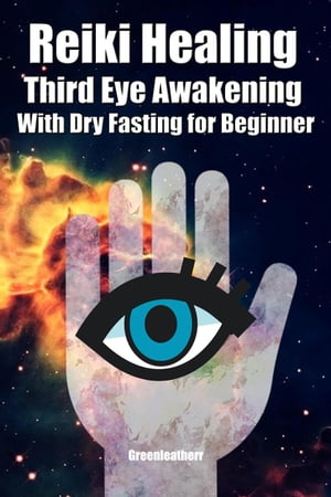 Reiki Healing Third Eye Awakening With Dry Fasting for Beginners: Awaken Your Empathic Abilities &IntuitiveŻҽҡ[ Green leatherr ]