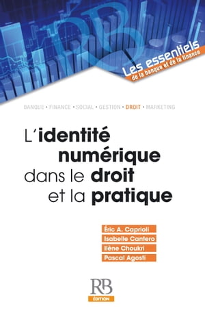 L’identité numérique dans le droit et la pratique