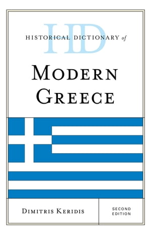 Historical Dictionary of Modern Greece