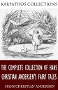 ŷKoboŻҽҥȥ㤨The Complete Collection of Hans Christian Andersens Fairy TalesŻҽҡ[ Hans Christian Andersen ]פβǤʤ261ߤˤʤޤ