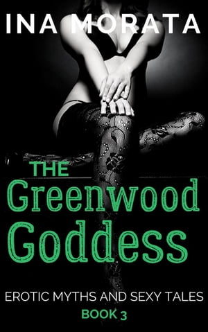 The Greenwood Goddess