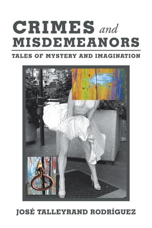 Crimes and Misdemeanors Tales of Mystery and Imagination