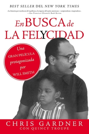 ŷKoboŻҽҥȥ㤨En busca de la felycidad (Pursuit of HappynessŻҽҡ[ Chris Gardner ]פβǤʤ2,200ߤˤʤޤ
