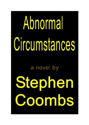 Abnormal Circumstances