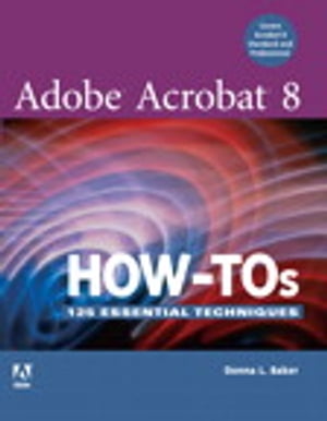 Adobe Acrobat 8 How-Tos