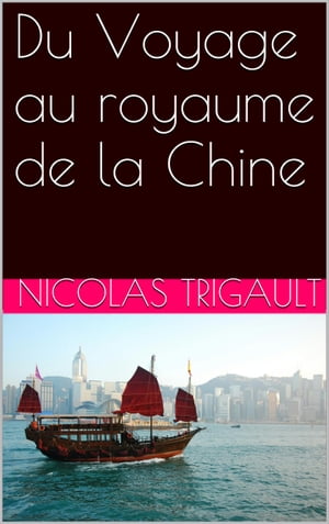 Du Voyage au royaume de la Chine