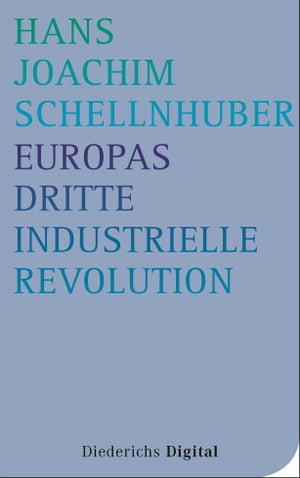 Europas Dritte Industrielle Revolution【電子