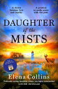 ŷKoboŻҽҥȥ㤨Daughter of the Mists The BRAND NEW utterly heartbreaking and unforgettable timeslip novel from Elena Collins, author of The Witch's TreeŻҽҡ[ Elena Collins ]פβǤʤ158ߤˤʤޤ
