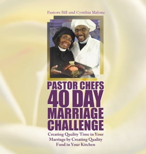 Pastor Chefs 40 Day Marriage Challenge