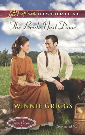 ŷKoboŻҽҥȥ㤨The Bride Next Door (Texas Grooms (Love Inspired Historical, Book 2 (Mills & Boon Love Inspired HistoricalŻҽҡ[ Winnie Griggs ]פβǤʤ589ߤˤʤޤ