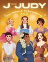 J Is for Judy Classic Hollywood's Leading Ladies from A to Z【電子書籍】[ John Robert ...