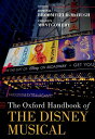 The Oxford Handbook of the Disney Musical【電子書籍】(3)