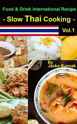Slow Thai Cooking Vol.1 - Hot Kitchen International Recipe for Beginners not quick and easy asian food