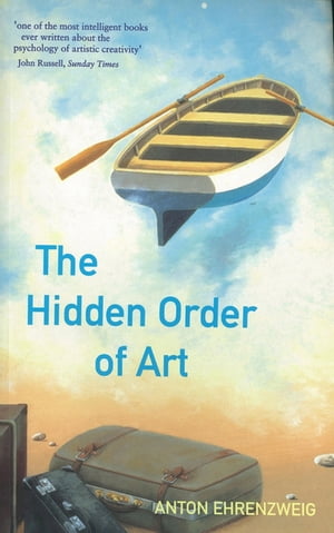 The Hidden Order Of Art