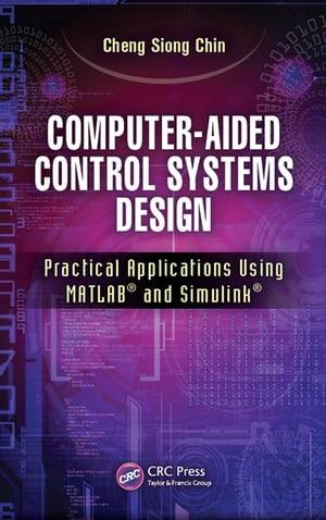 ŷKoboŻҽҥȥ㤨Computer-Aided Control Systems Design Practical Applications Using MATLAB? and Simulink?Żҽҡ[ Cheng Siong Chin ]פβǤʤ18,724ߤˤʤޤ