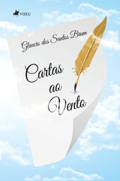 Cartas ao vento【電子書籍】[ Glaucio dos Santos Brum ]