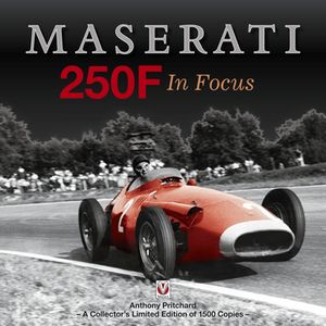 Maserati 250F In Focus【電子書籍】[ Anthony Pritchard ]