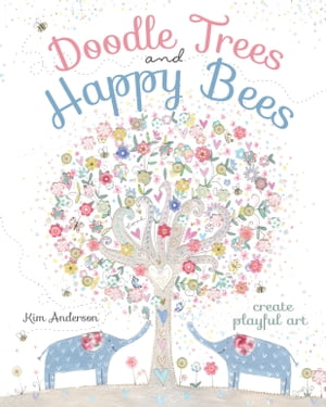 Doodle Trees and Happy Bees