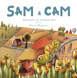 Sam & Cam - Adventure to Farmers Fair【電子書籍】[ Donald Redmond ]