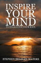 Inspire Your Mind to Enlighten Your Soul Our Souls Journey, 3【電子書籍】 Stephen Bradley-Waters