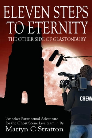 ŷKoboŻҽҥȥ㤨Eleven Steps To Eternity The Other Side of GlastonburyŻҽҡ[ Martyn Stratton ]פβǤʤ447ߤˤʤޤ