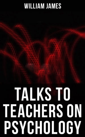 Talks To Teachers On Psychology