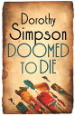 Doomed To Die【電子書籍】[ Dorothy Simpson ]