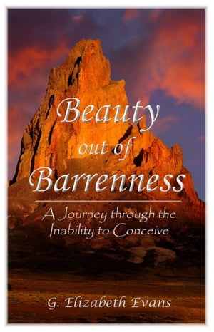 Beauty Out of Barrenness