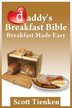 Daddy's Breakfast Bible