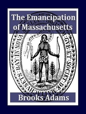 The Emancipation of Massachusetts