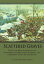 Scattered Graves The Civil War Campaigns of Confederate Brigadier General and Cherokee Chief Stand WatieŻҽҡ[ COL USA (RET) ROY SULLIVAN ]