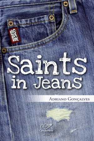 Saints in jeans Edi??o Em Ingl?s【電子書籍】[ Adriano Gon?alves ]